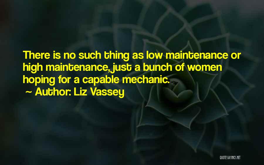 High Maintenance Quotes By Liz Vassey