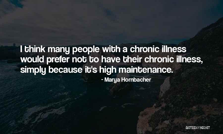 High Maintenance Quotes By Marya Hornbacher