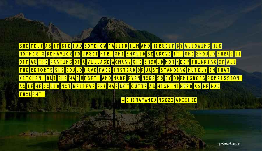 High Minded 7 Quotes By Chimamanda Ngozi Adichie High Minded 7 Quotes By Chimamanda Ngozi Adichie