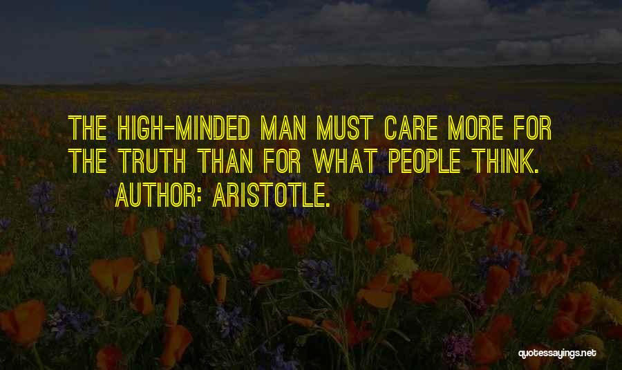 High Minded Quotes By Aristotle.