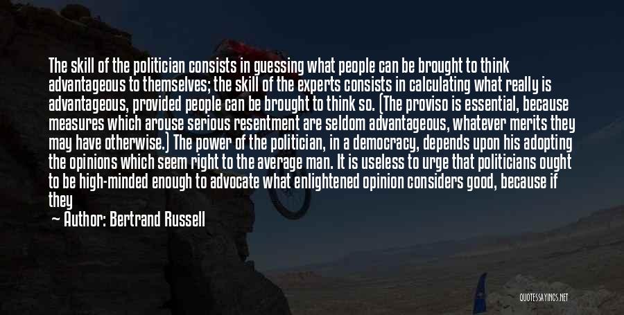 High Minded Quotes By Bertrand Russell