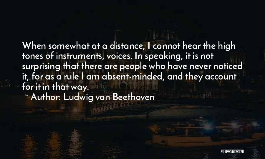 High Minded Quotes By Ludwig Van Beethoven