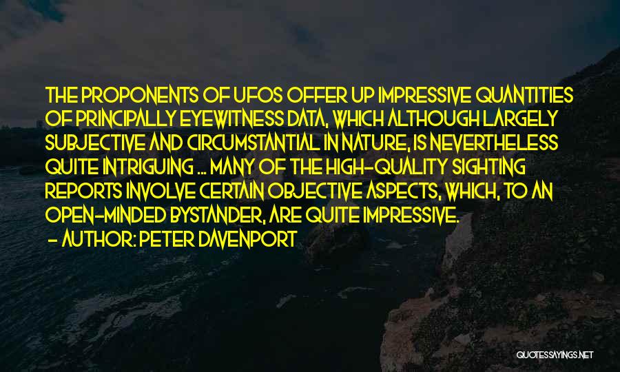 High Minded Quotes By Peter Davenport