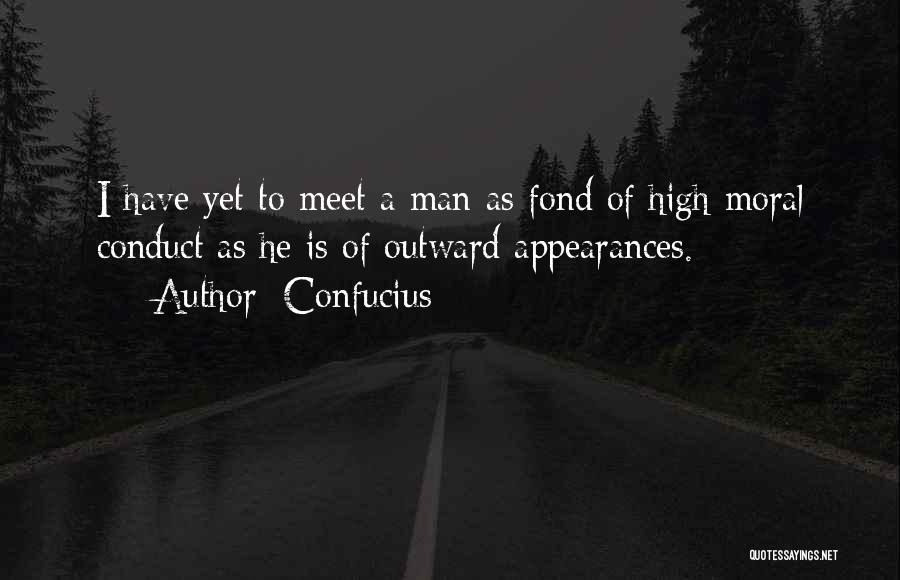 High Moral Character Quotes By Confucius