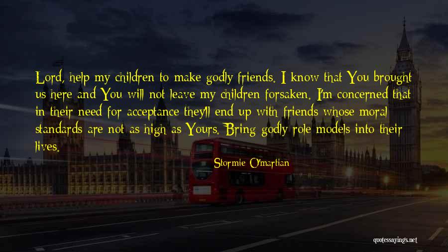 High Moral Standards Quotes By Stormie O'martian High Moral Standards Quotes By Stormie O'martian