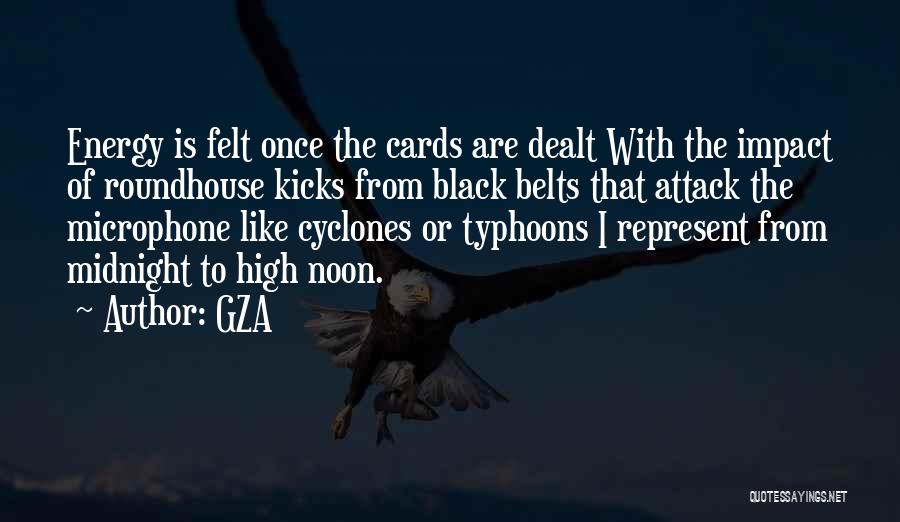 High Noon Quotes By GZA