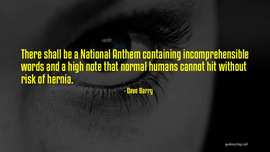 High Note Quotes By Dave Barry