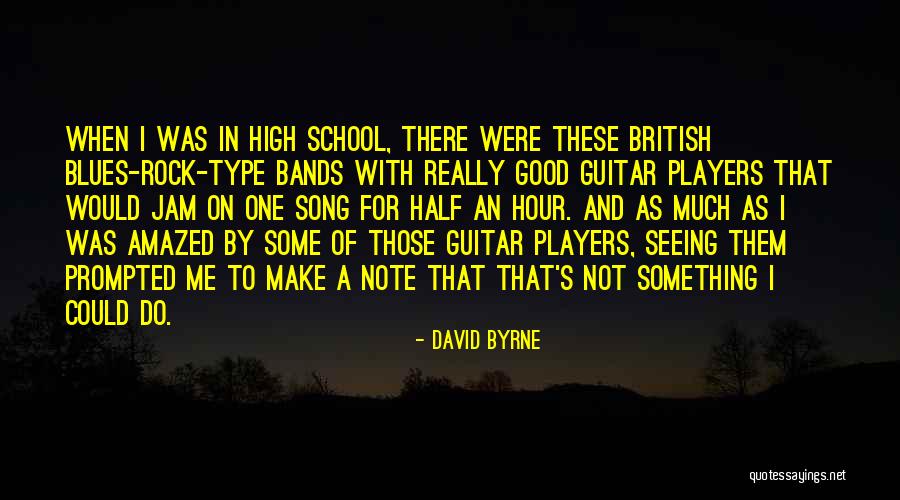 High Note Quotes By David Byrne High Note Quotes By David Byrne