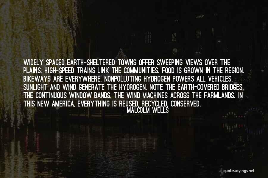 High Note Quotes By Malcolm Wells High Note Quotes By Malcolm Wells