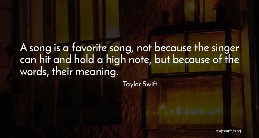 High Note Quotes By Taylor Swift