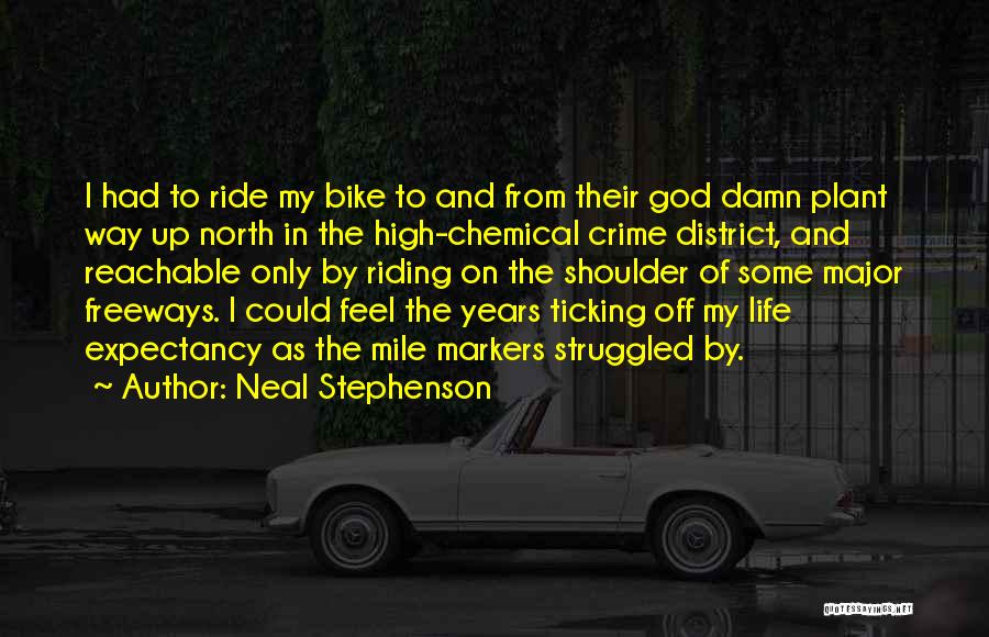 High Off Life Quotes By Neal Stephenson