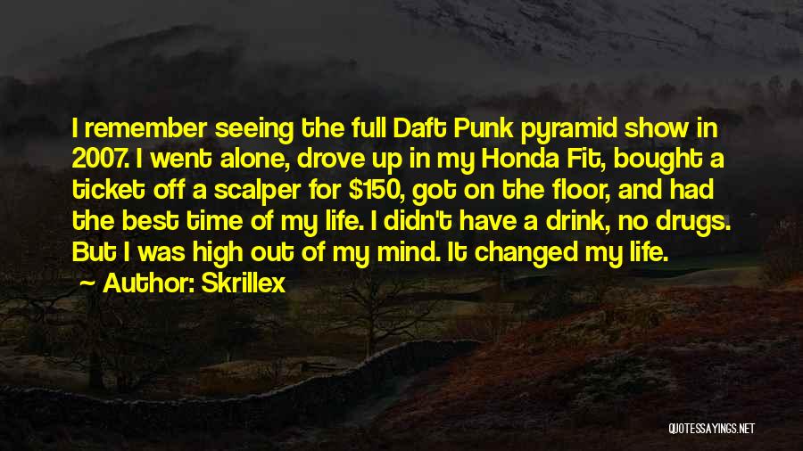 High Off Life Quotes By Skrillex