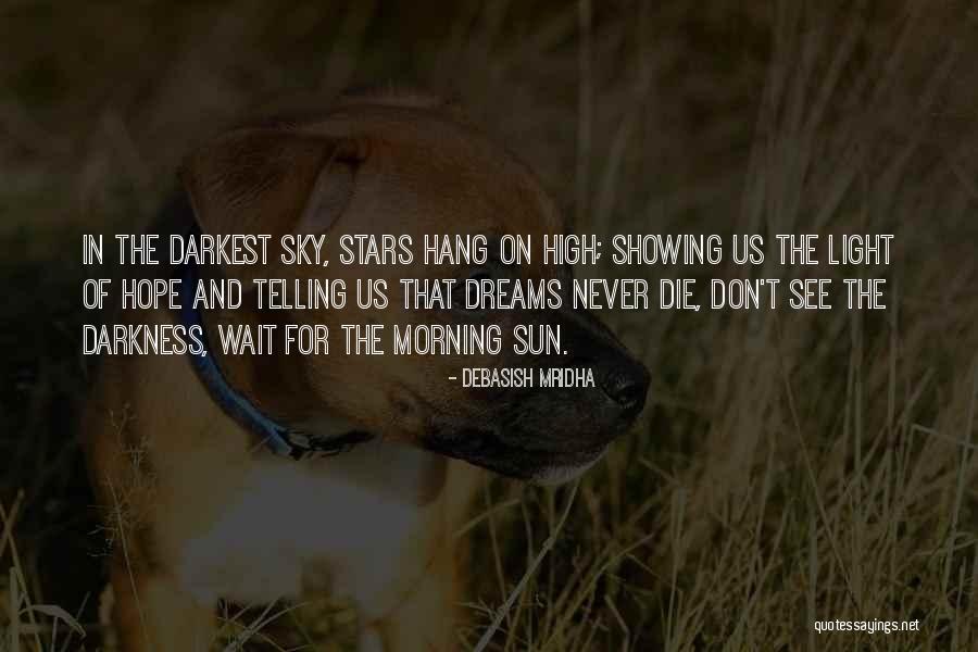 High On Happiness Quotes By Debasish Mridha High On Happiness Quotes By Debasish Mridha