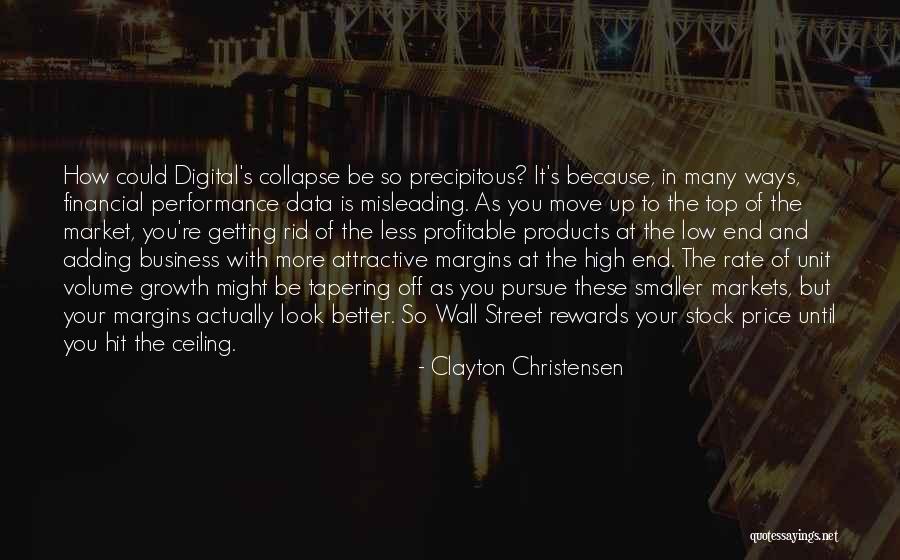 High Performance Business Quotes By Clayton Christensen