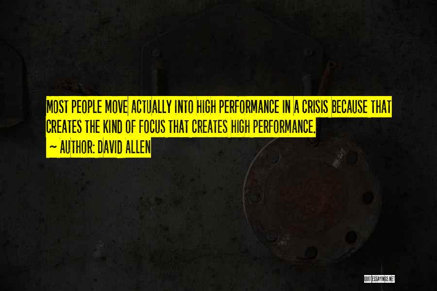 High Performance Quotes By David Allen