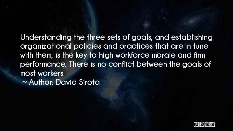 High Performance Quotes By David Sirota