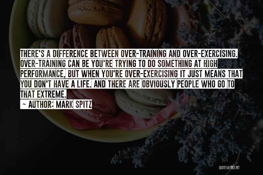 High Performance Quotes By Mark Spitz