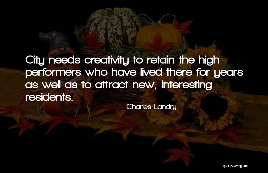 High Performers Quotes By Charles Landry High Performers Quotes By Charles Landry