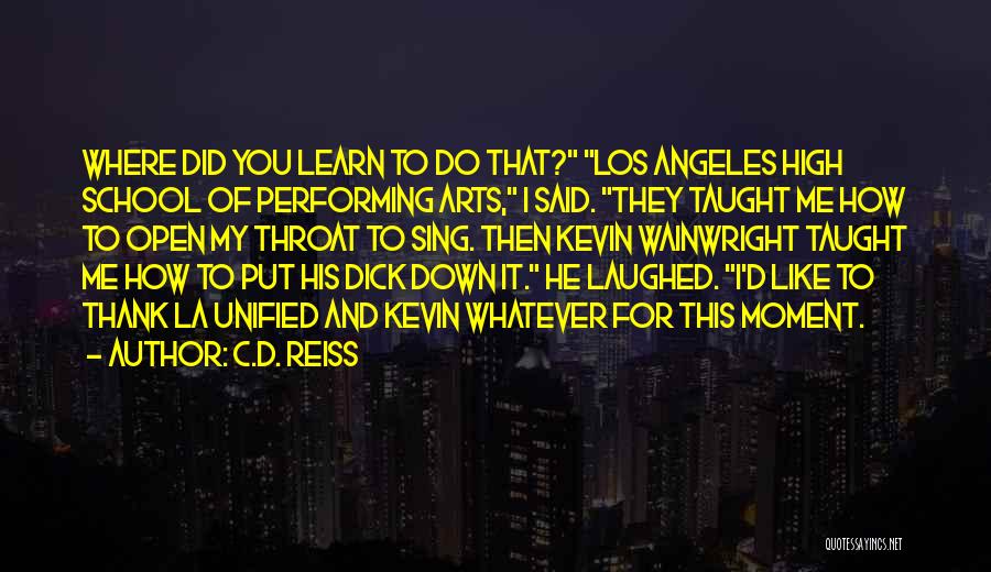 High Performing Quotes By C.D. Reiss