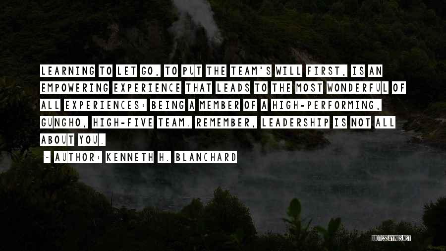 High Performing Team Quotes By Kenneth H. Blanchard