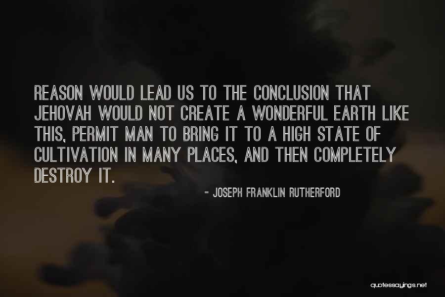 High Places Quotes By Joseph Franklin Rutherford High Places Quotes By Joseph Franklin Rutherford