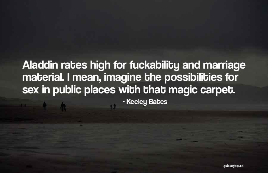 High Places Quotes By Keeley Bates High Places Quotes By Keeley Bates