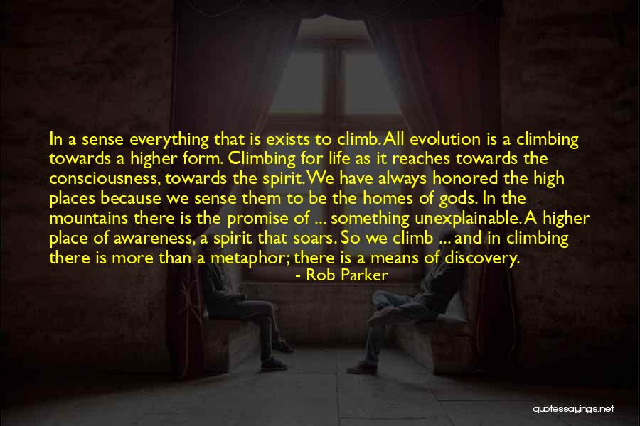 High Places Quotes By Rob Parker High Places Quotes By Rob Parker