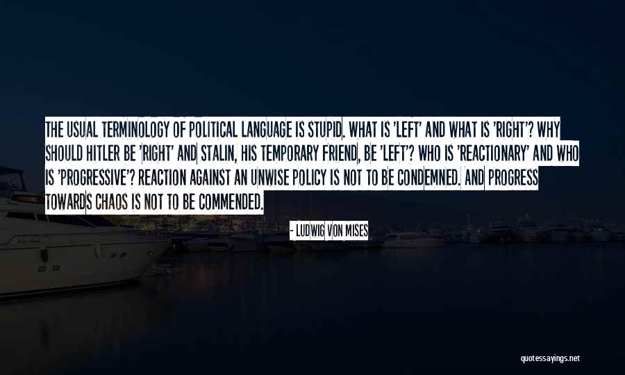 High Plains Drifter Quotes By Ludwig Von Mises High Plains Drifter Quotes By Ludwig Von Mises