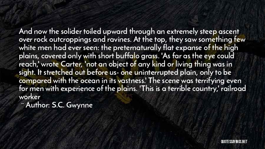 High Plains Quotes By S.C. Gwynne