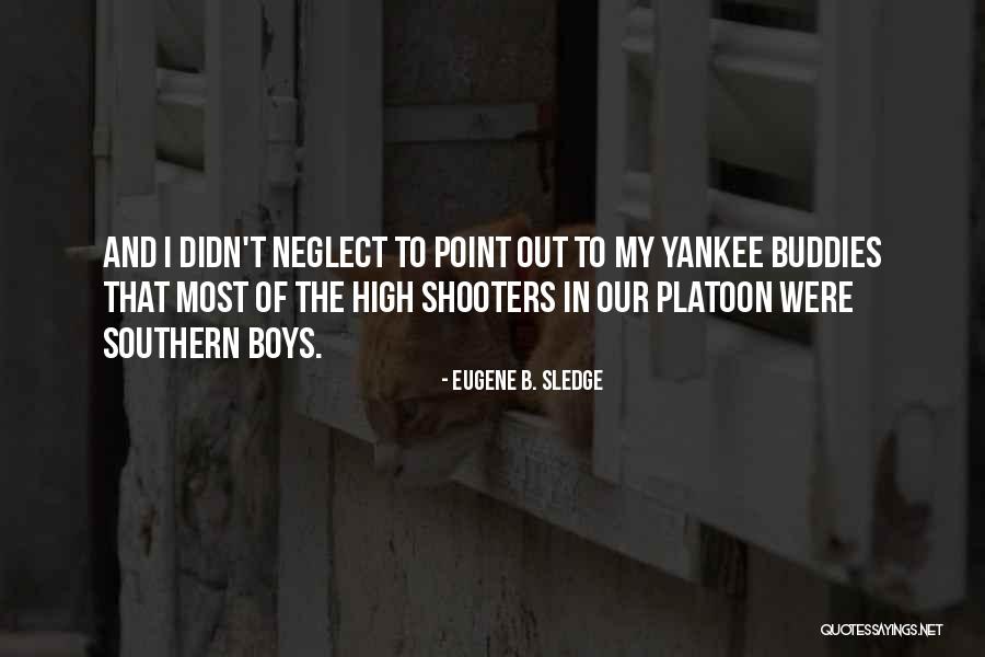 High Point Quotes By Eugene B. Sledge High Point Quotes By Eugene B. Sledge