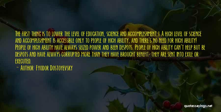 High Power Quotes By Fyodor Dostoyevsky