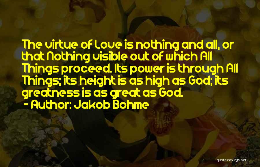 High Power Quotes By Jakob Bohme