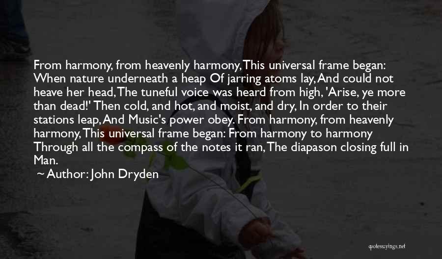 High Power Quotes By John Dryden