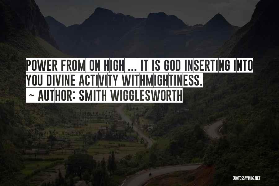 High Power Quotes By Smith Wigglesworth
