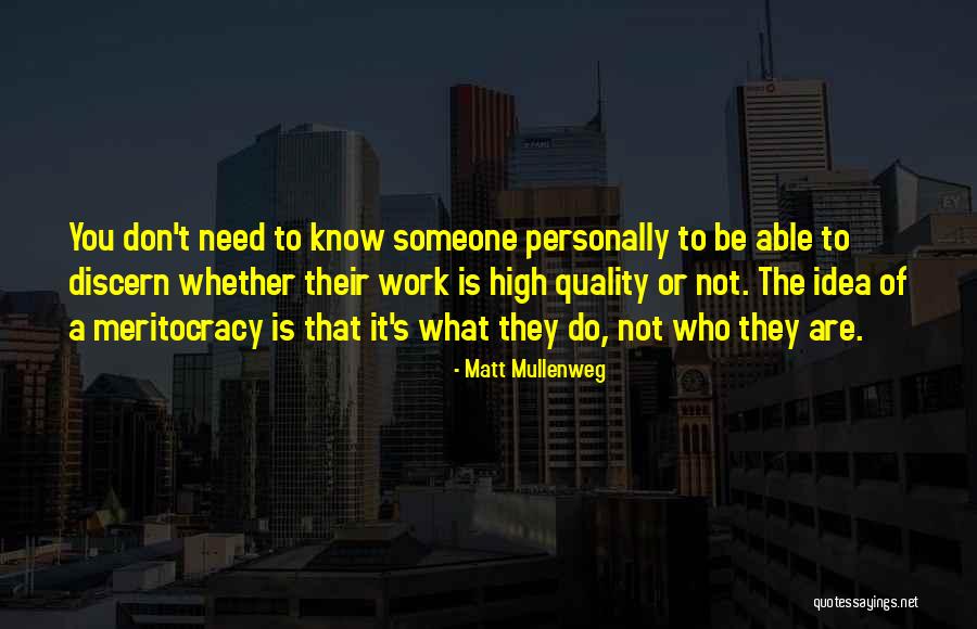 High Quality Work Quotes By Matt Mullenweg High Quality Work Quotes By Matt Mullenweg