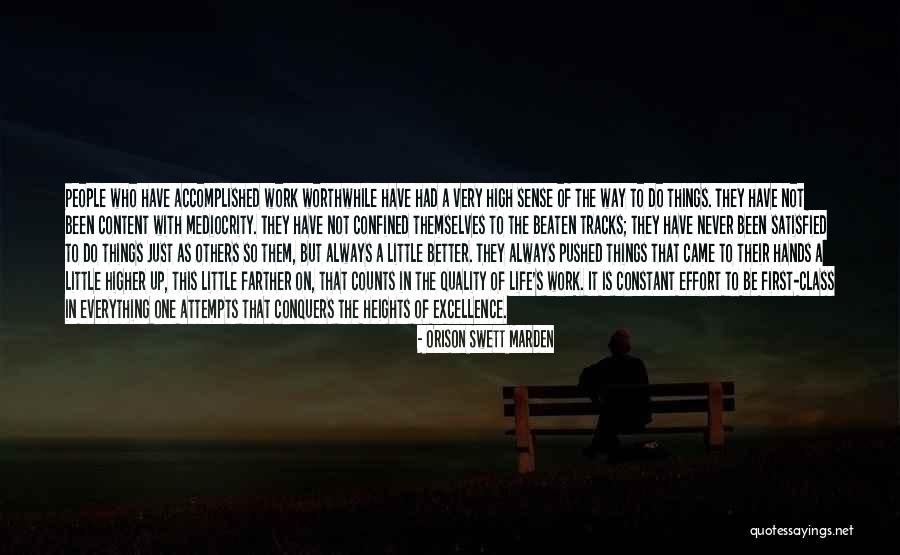 High Quality Work Quotes By Orison Swett Marden High Quality Work Quotes By Orison Swett Marden