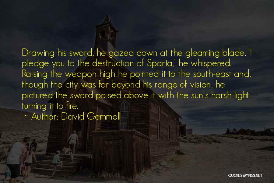 High Range Quotes By David Gemmell