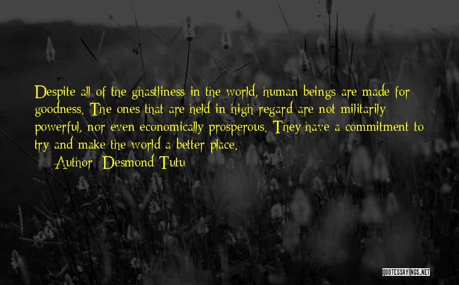 High Regard Quotes By Desmond Tutu