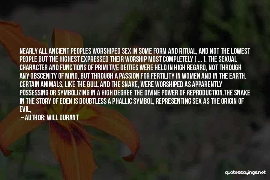 High Regard Quotes By Will Durant