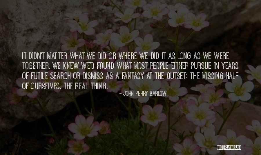 High Rise Invasion Quotes By John Perry Barlow High Rise Invasion Quotes By John Perry Barlow