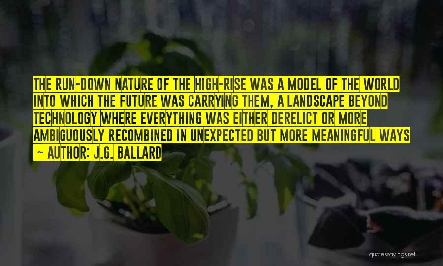 High Rise Quotes By J.G. Ballard