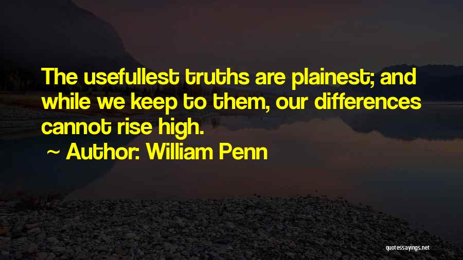 High Rise Quotes By William Penn