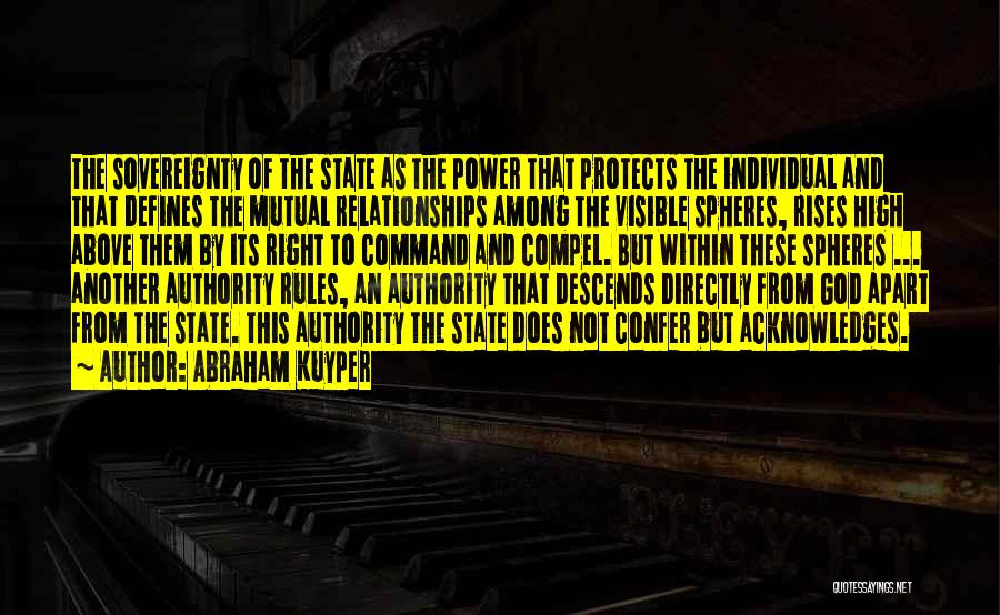 High Rises Quotes By Abraham Kuyper