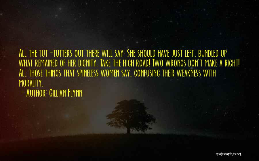 High Road Quotes By Gillian Flynn