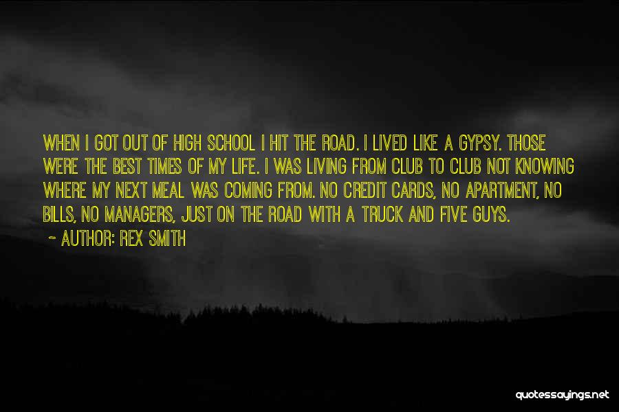 High Road Quotes By Rex Smith