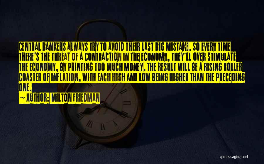 High Roller Quotes By Milton Friedman