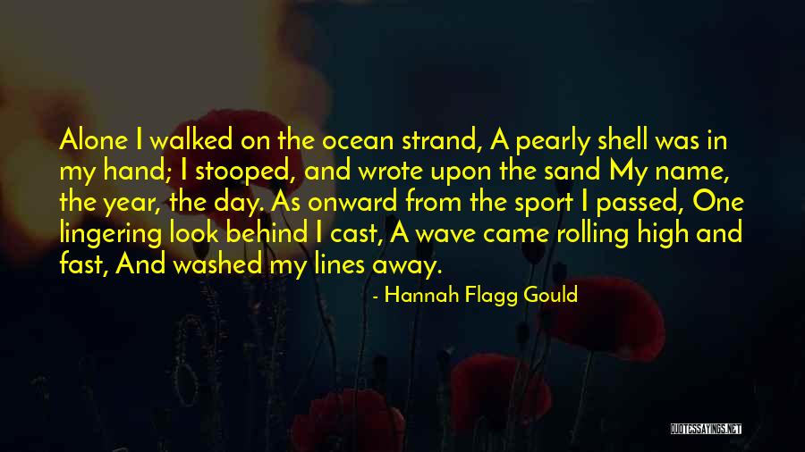 High Rolling Quotes By Hannah Flagg Gould