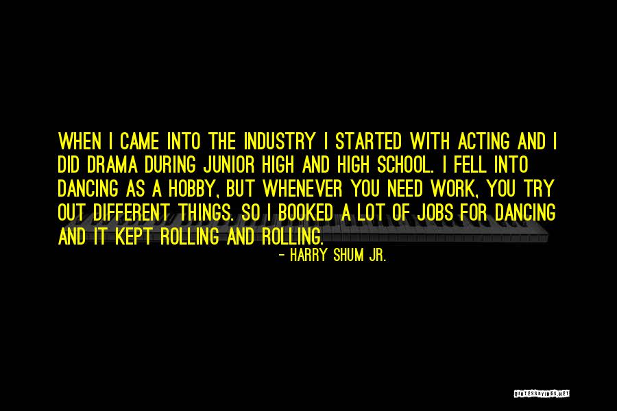 High Rolling Quotes By Harry Shum Jr.