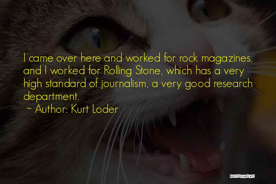 High Rolling Quotes By Kurt Loder