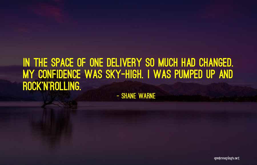 High Rolling Quotes By Shane Warne